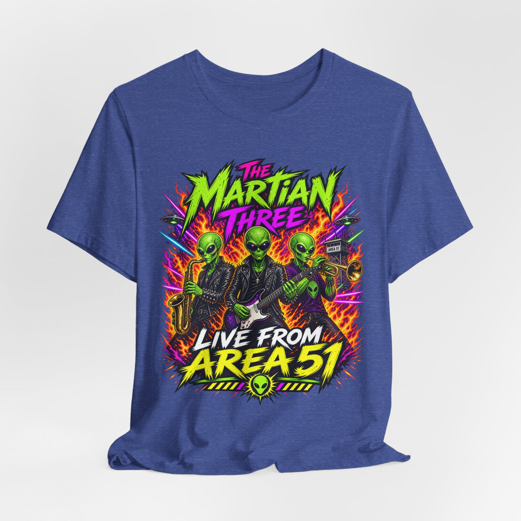The Martian Three Live from Area 51 T-Shirt