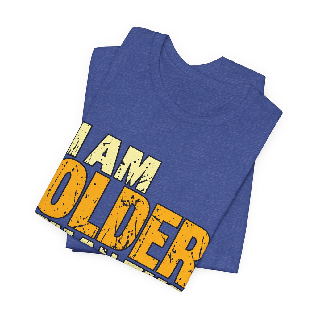I Am Older Than the Internet T-Shirt