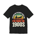 Please Be Patient With Me, I'm From the 1900s T-Shirt