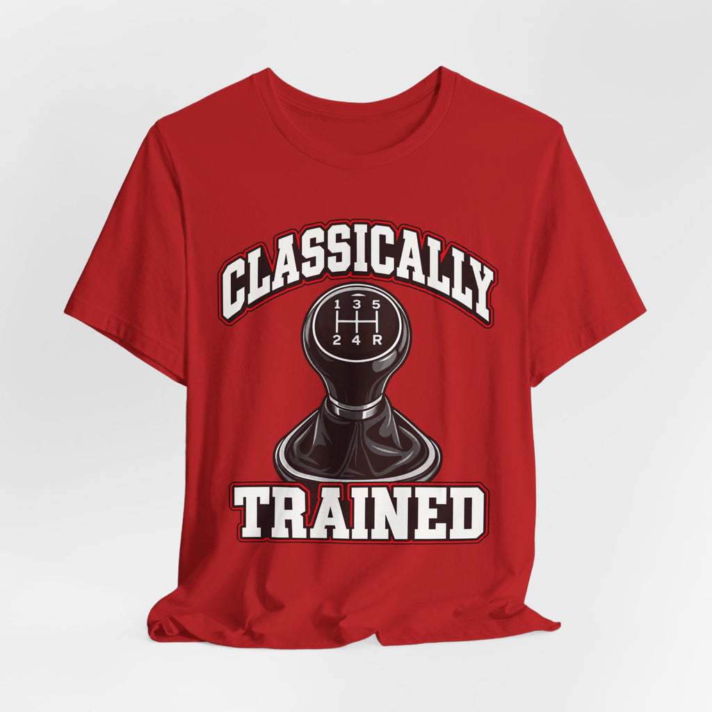 Classically Trained Manual Transmission T-Shirt