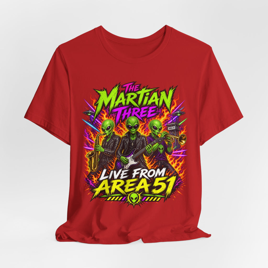 The Martian Three Live from Area 51 T-Shirt